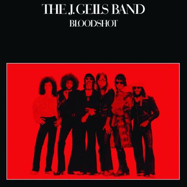 The J. Geils Band -  Bloodshot